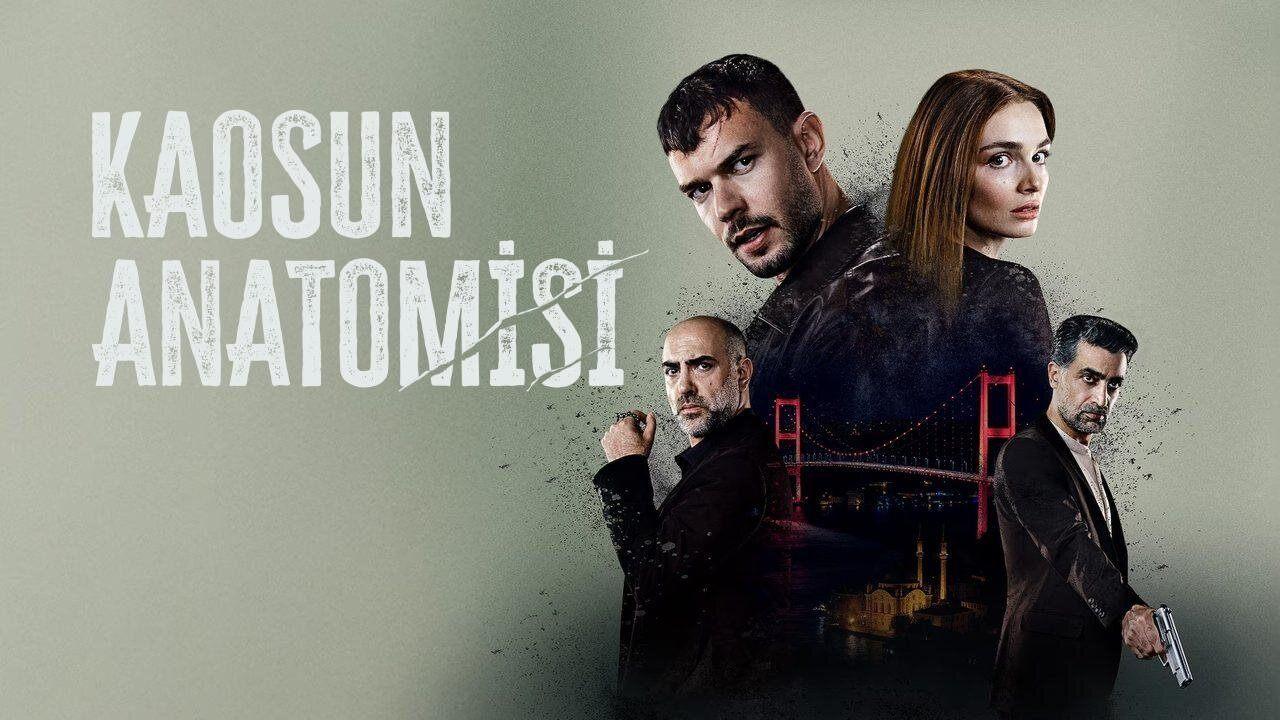 مسلسل تشريح الفوضى - Kaosun Anatomisi مترجم