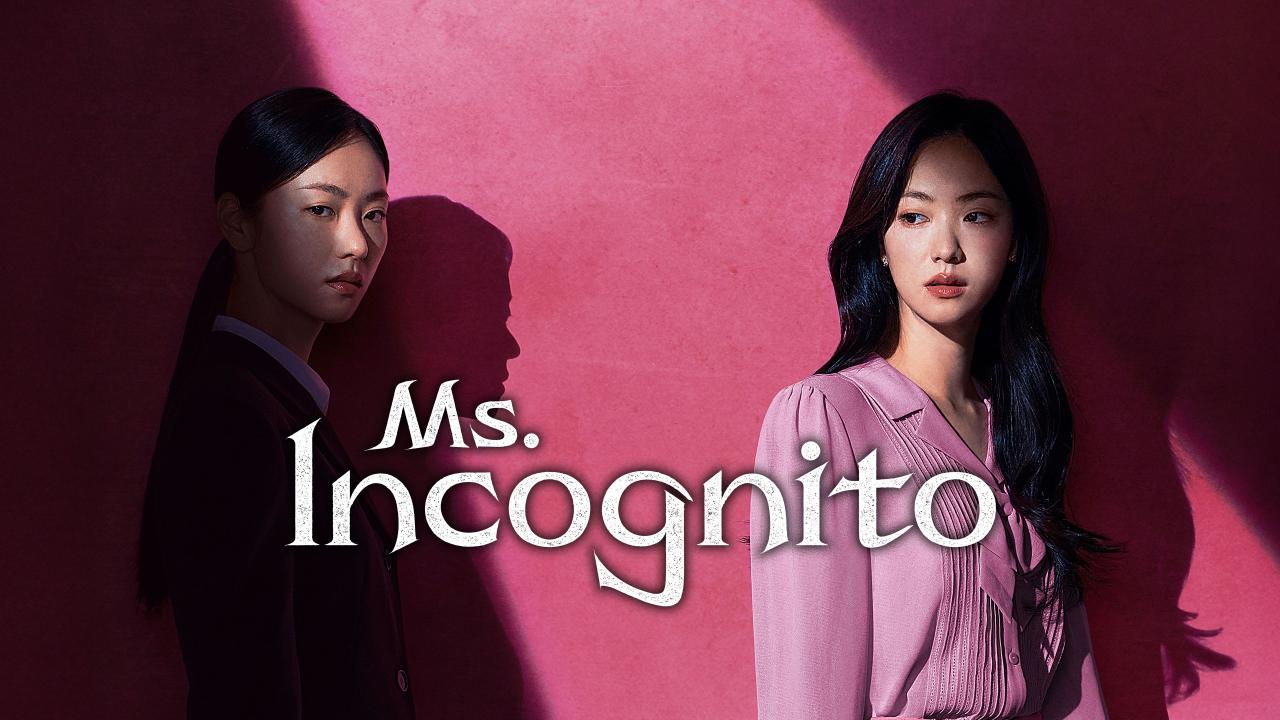 مسلسل Ms. Incognito - السيدة إنكوغنيتو مترجم